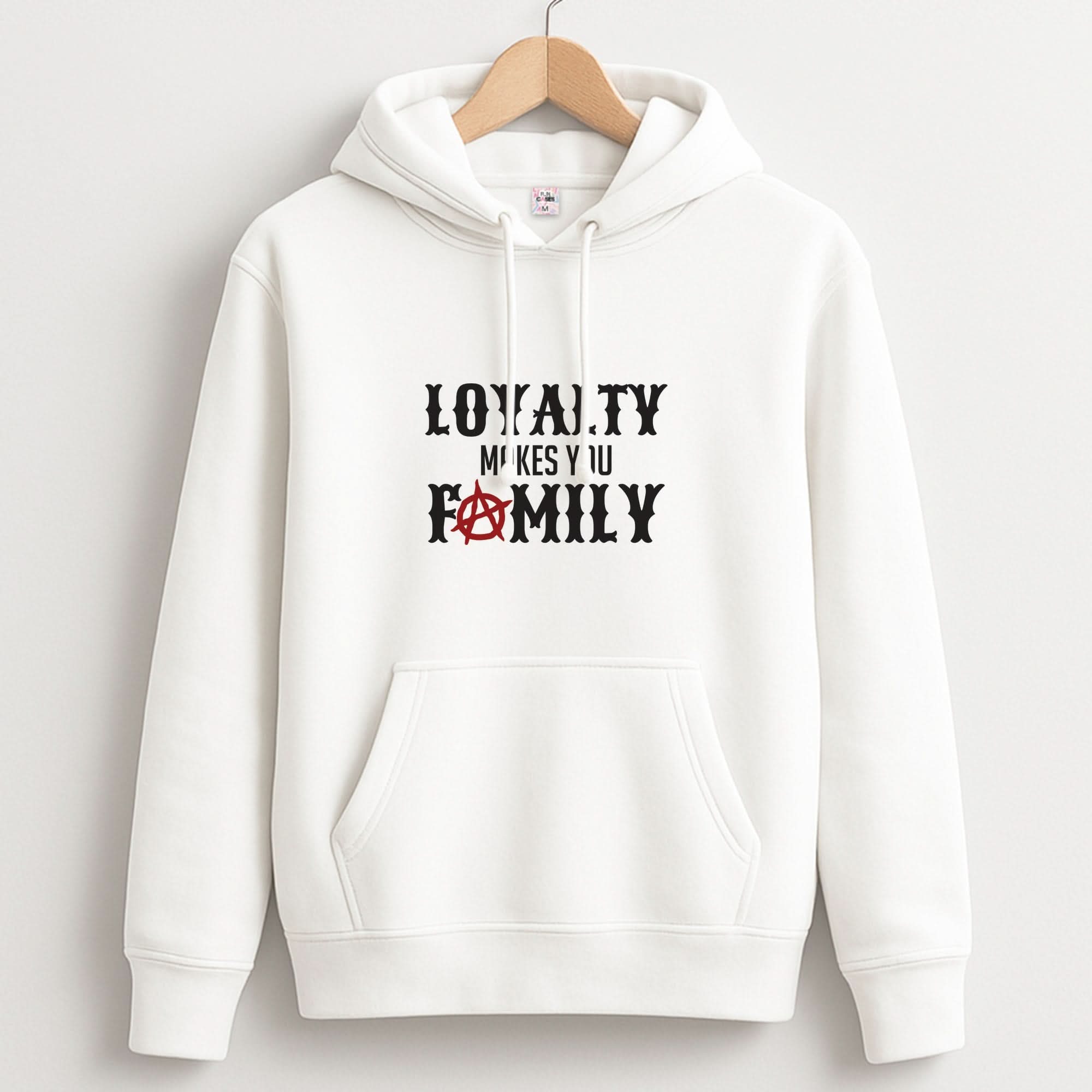 Loyalty Makes You Family Unisex Hoodie