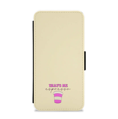 That's Me Espresso Flip / Wallet Phone Case