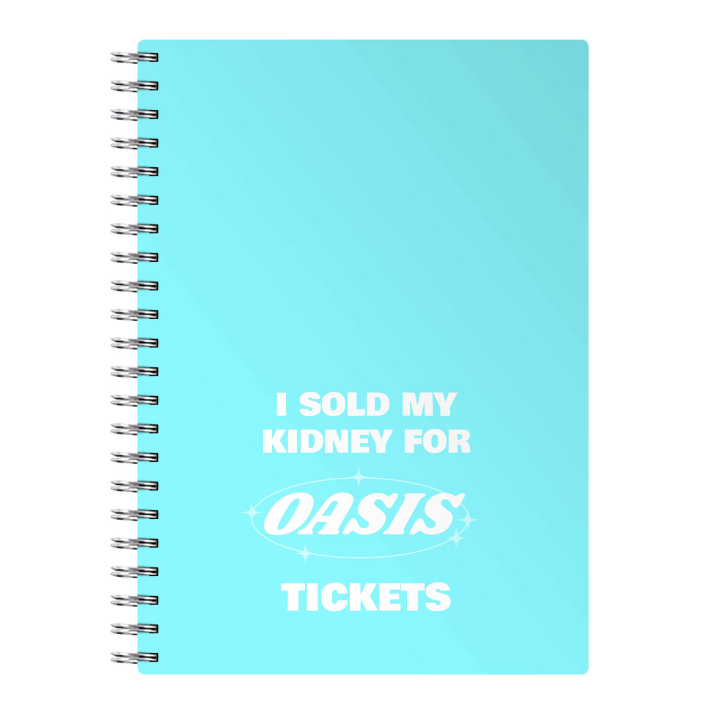 I Sold My Kidney For Tickets Notebook