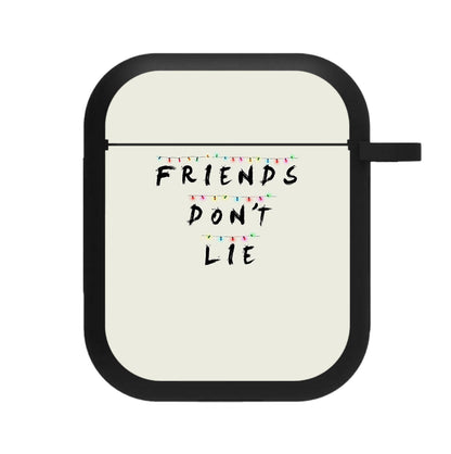 Friends Don't Lie Lights AirPods Case