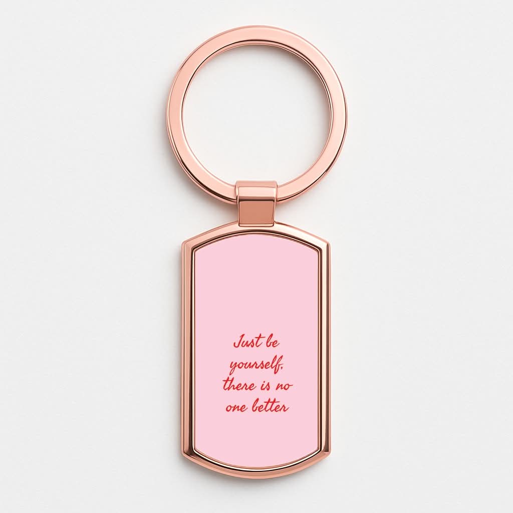 Just Be Yourself Rose Gold Keyring