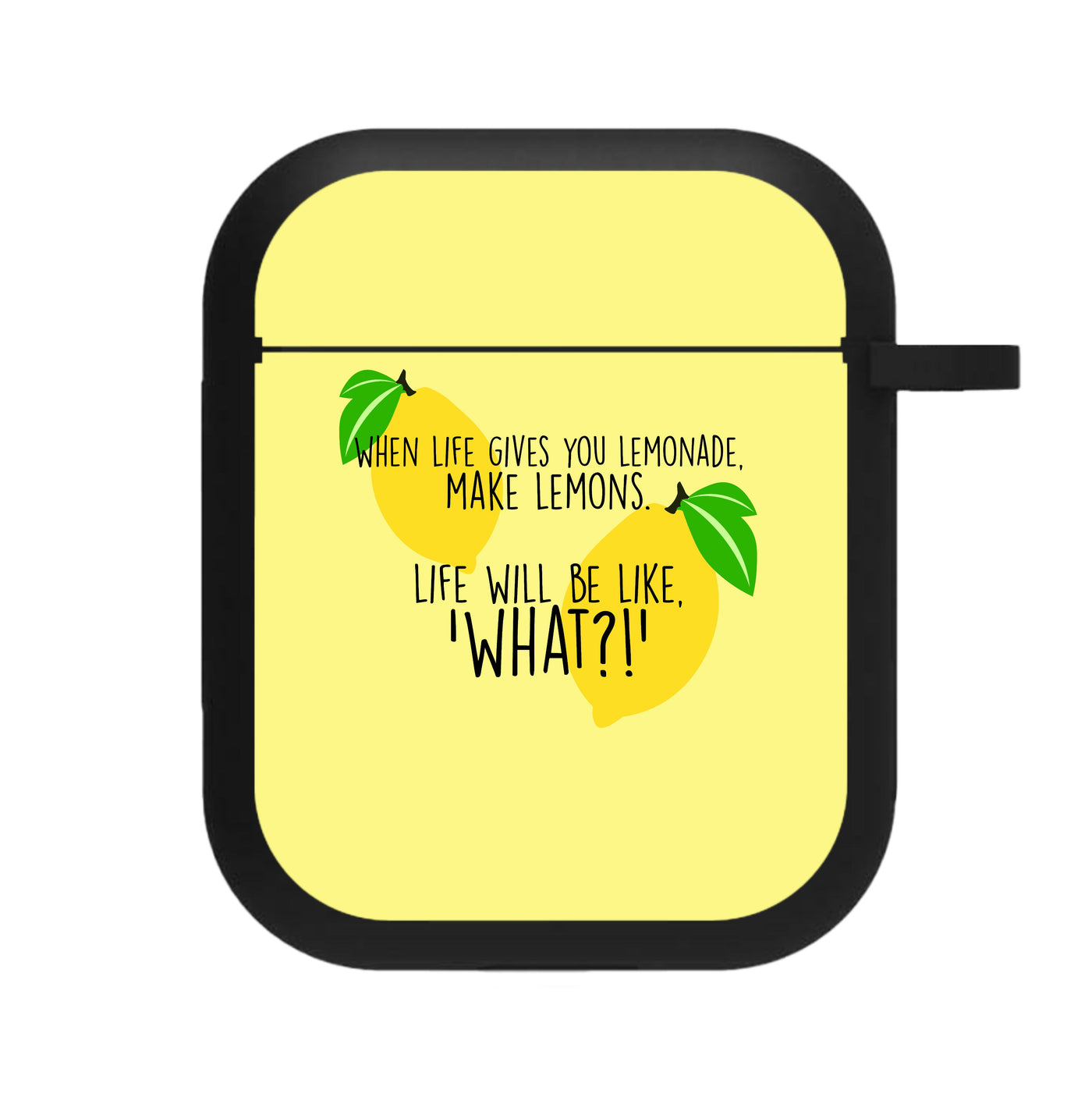 When Life Gives You Lemonade - TV Quotes AirPods Case