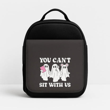 You Can't Sit With Us Ghosts Insulated Lunch Bag