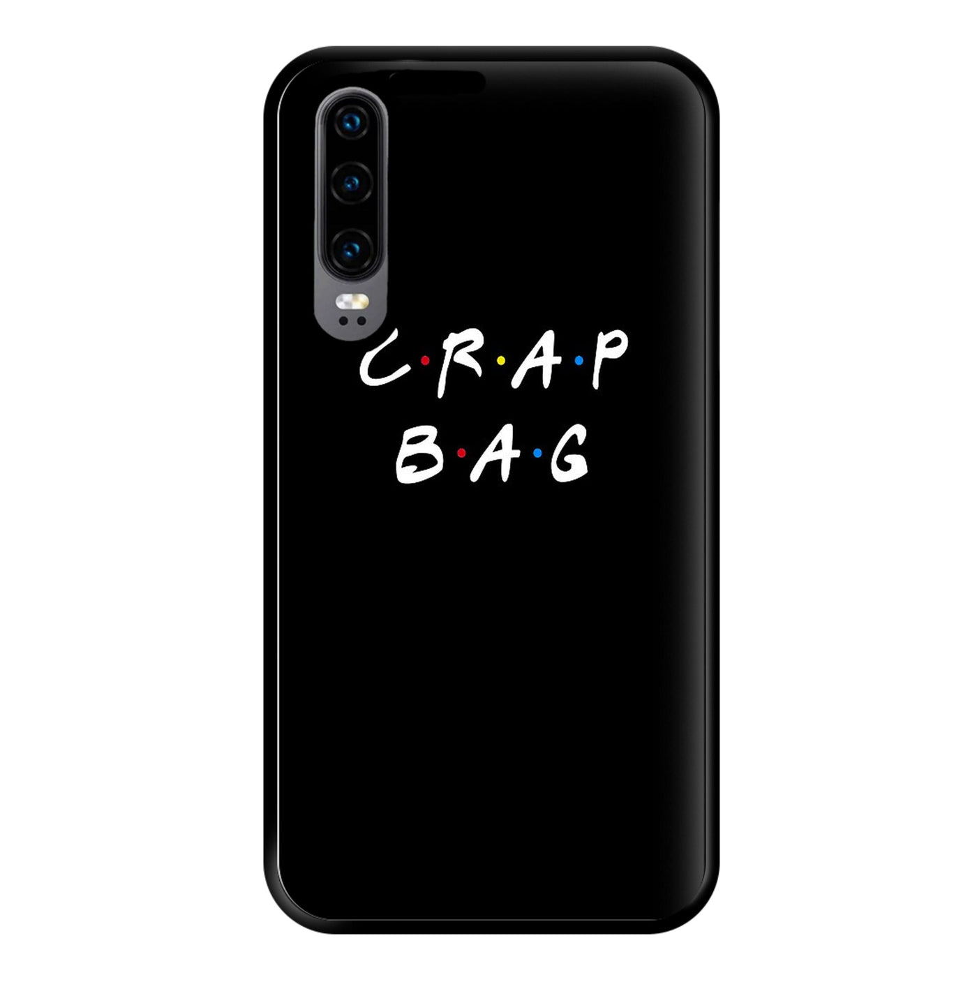 Crap Bag - Friends Phone Case