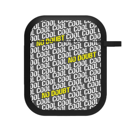 Cool Cool Cool No Doubt Pattern - B99 AirPods Case