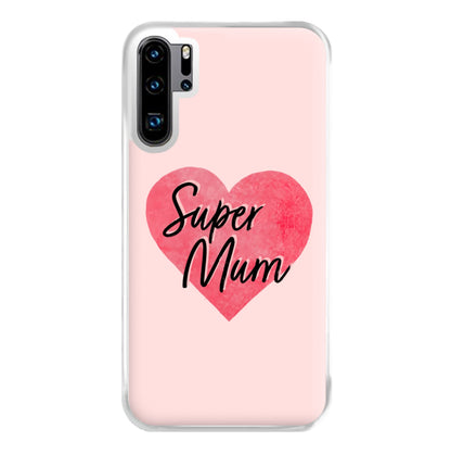 Super Mum - Mother's Day Phone Case