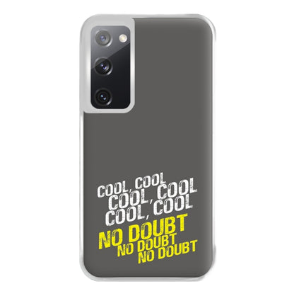 Cool Cool Cool No Doubt Grey - B99 Phone Case