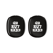 Oh But Babe AirPods Max Case 3