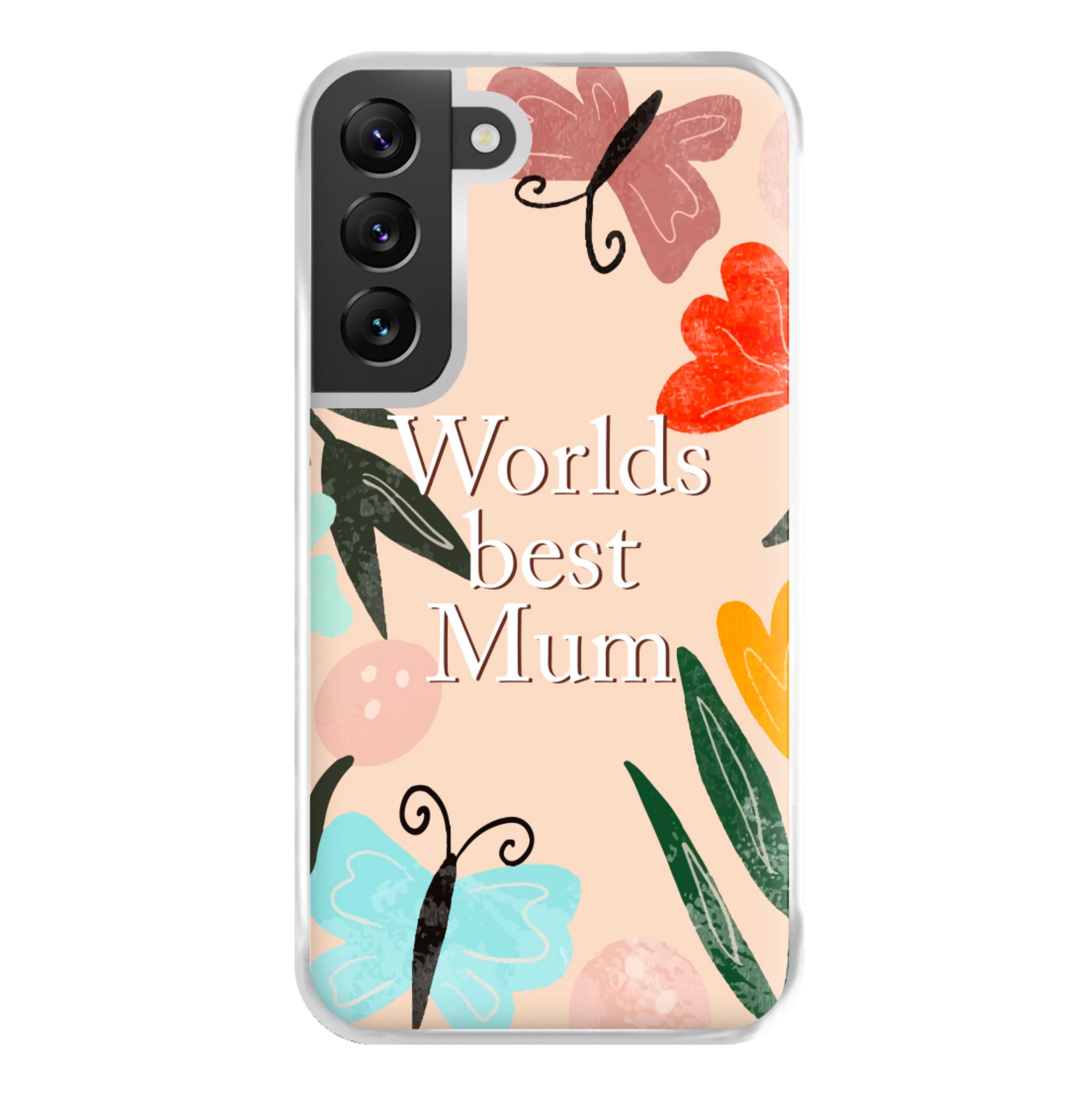 Worlds Best Mum - Floral Mother's Day Phone Case