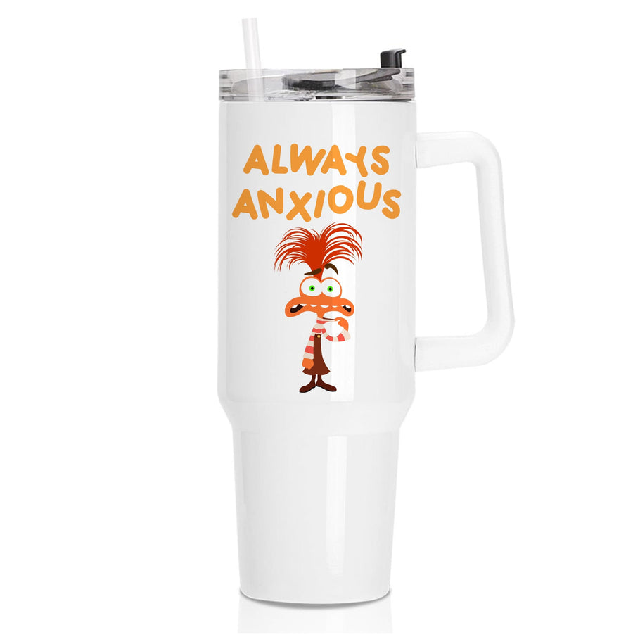 Always Anxious - Inside Out Tumbler