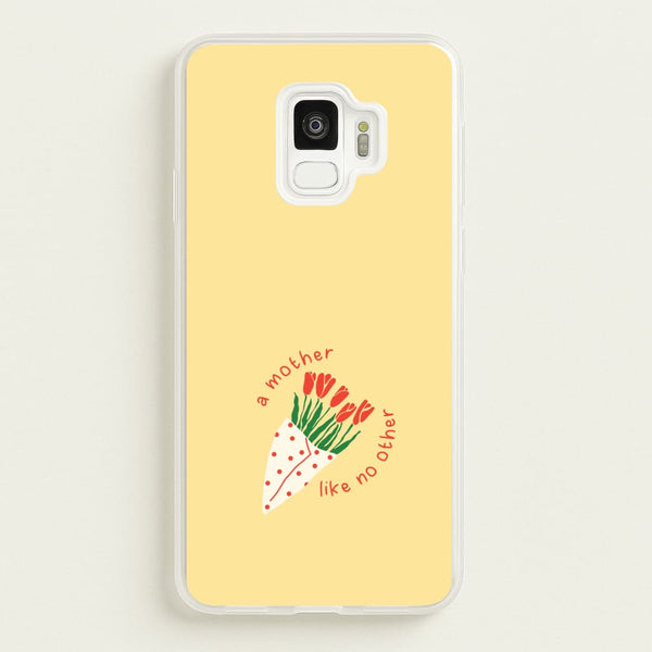 A Mother Like No Other Galaxy S9 Case