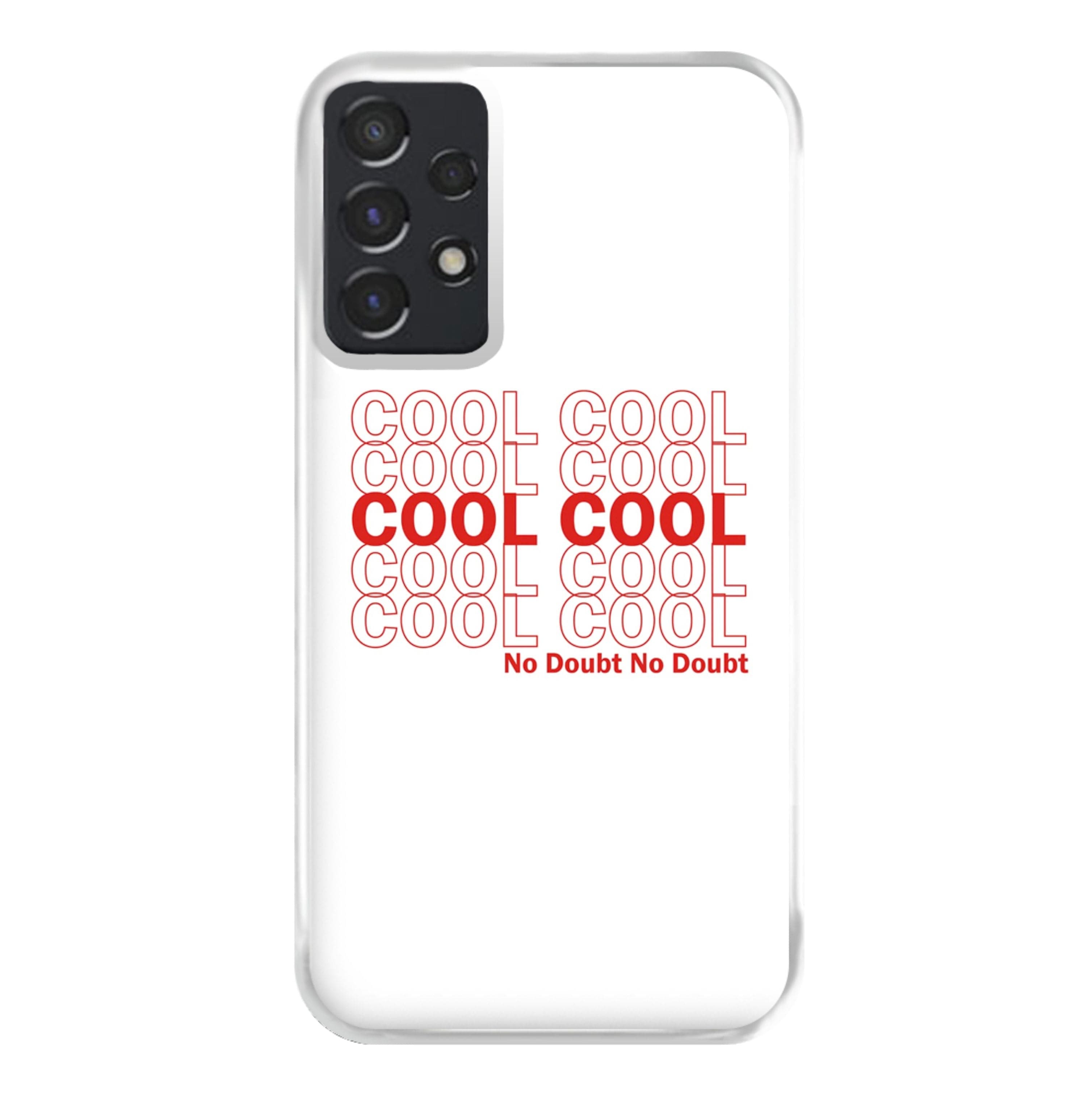 Cool Cool Cool No Doubt White - B99 Phone Case