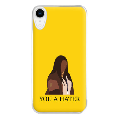 You A Hater iPhone XR Case