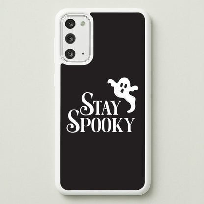 Stay Spooky  Galaxy Note 20 Case