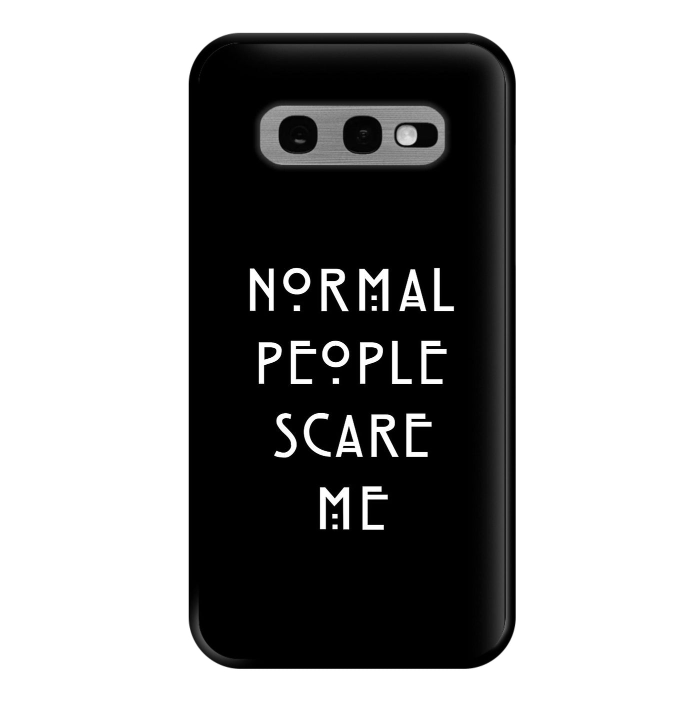 Normal People Scare Me - Black American Horror Story Phone Case