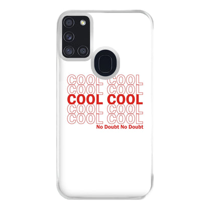 Cool Cool Cool No Doubt White - B99 Phone Case