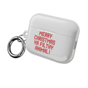 Merry Christmas Ya Filthy Animal AirPods Case 8