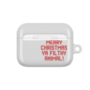 Merry Christmas Ya Filthy Animal AirPods Case 7