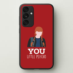 You Little Psycho Galaxy A35 Case
