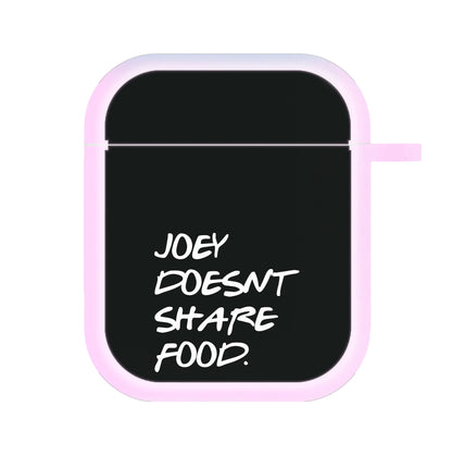 Joey Doesn't Share Food, Black AirPods Case