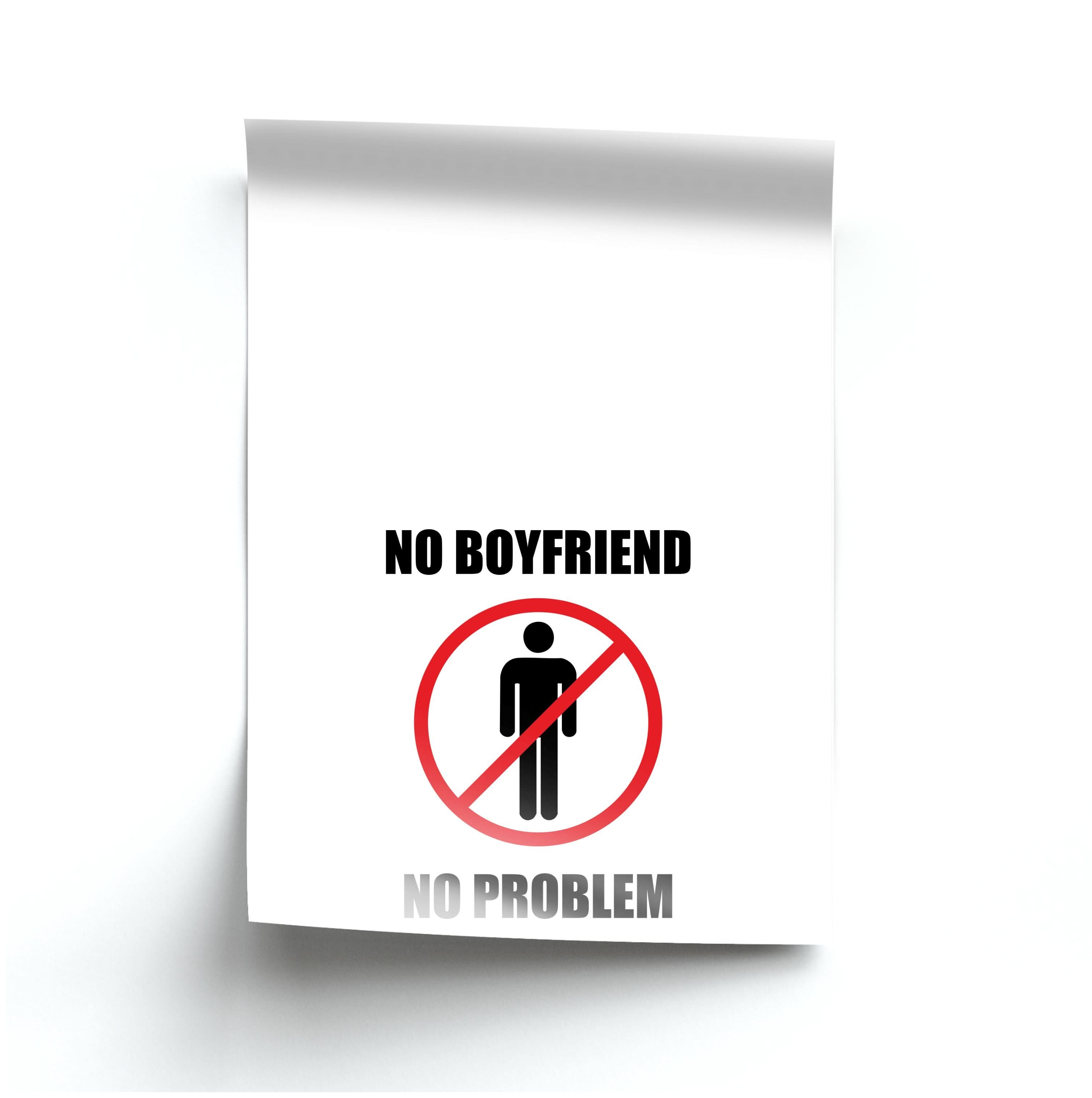 No Boyfriend No Problem Poster