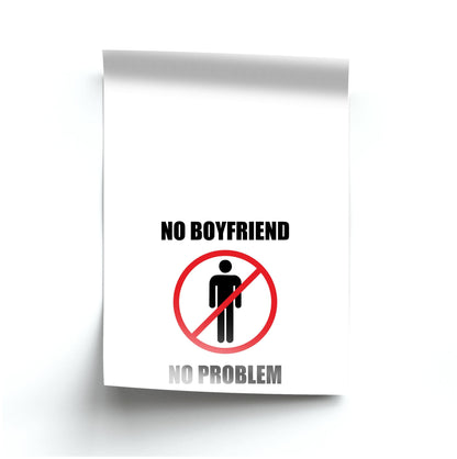 No Boyfriend No Problem Poster
