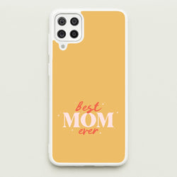 Best Mom Ever Galaxy A12 Case