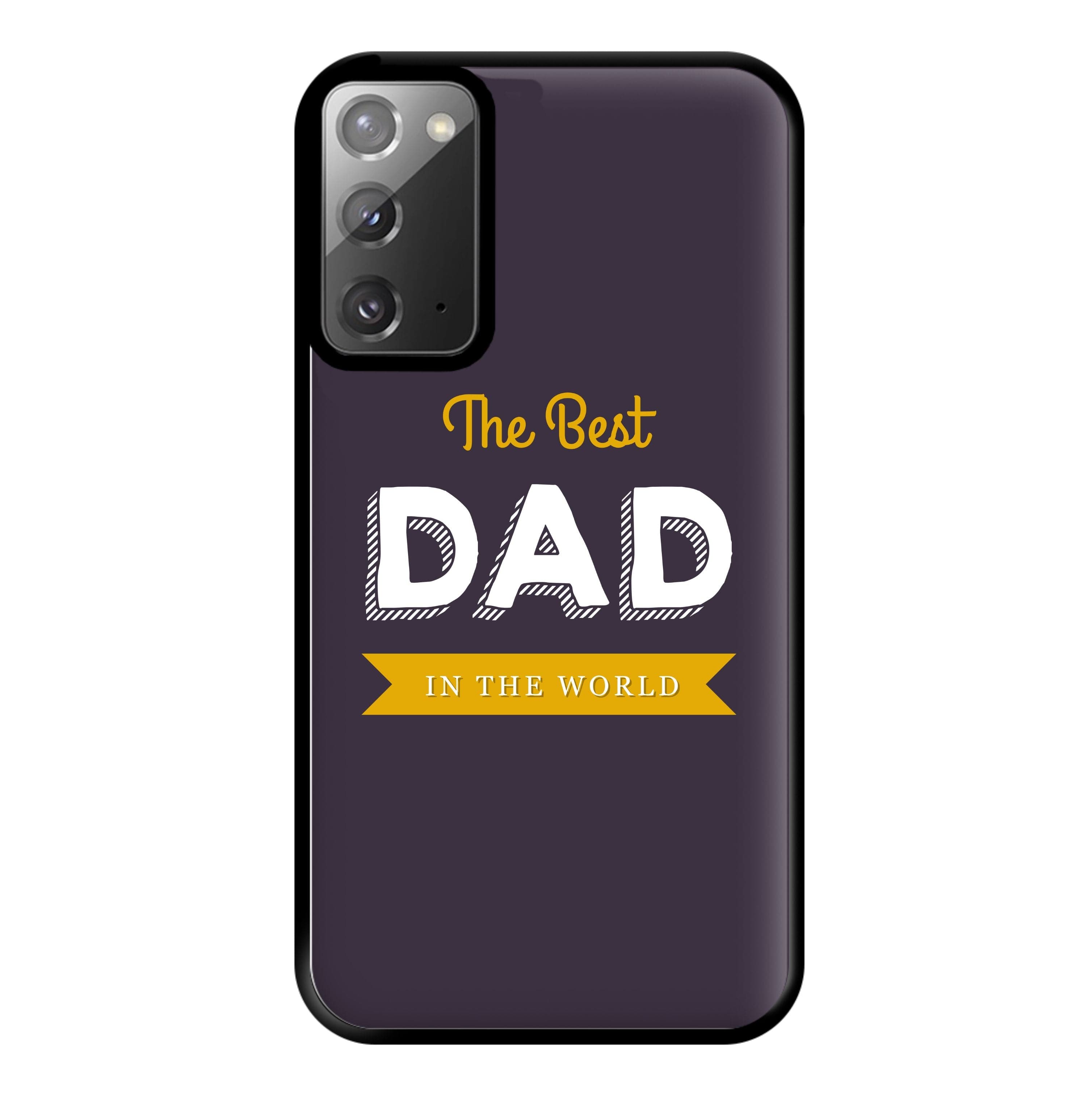 Best Dad In The World Phone Case