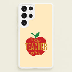 Apple Best Teacher Ever Galaxy S22 Ultra Case