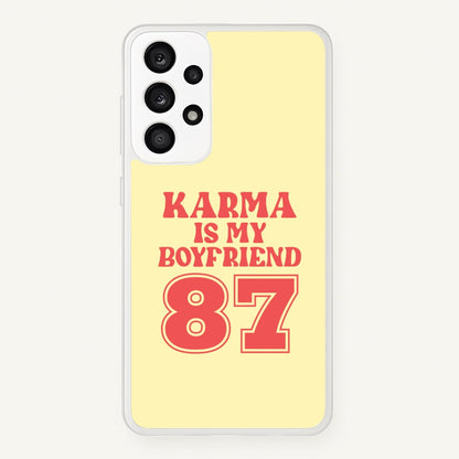 Karma Is My Boyfriend Galaxy A53 Case