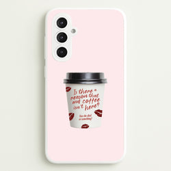 Where's My Coffee?! Galaxy S23FE Case