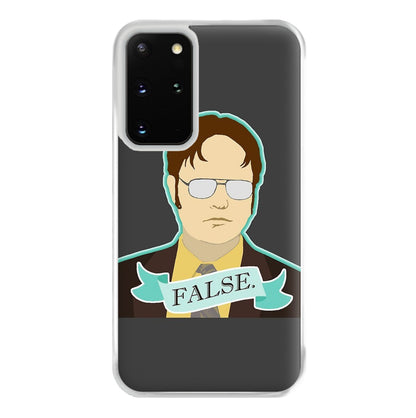 False. Dwight Phone Case