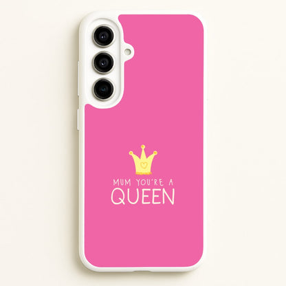 Mum You're A Queen Galaxy A56 Case