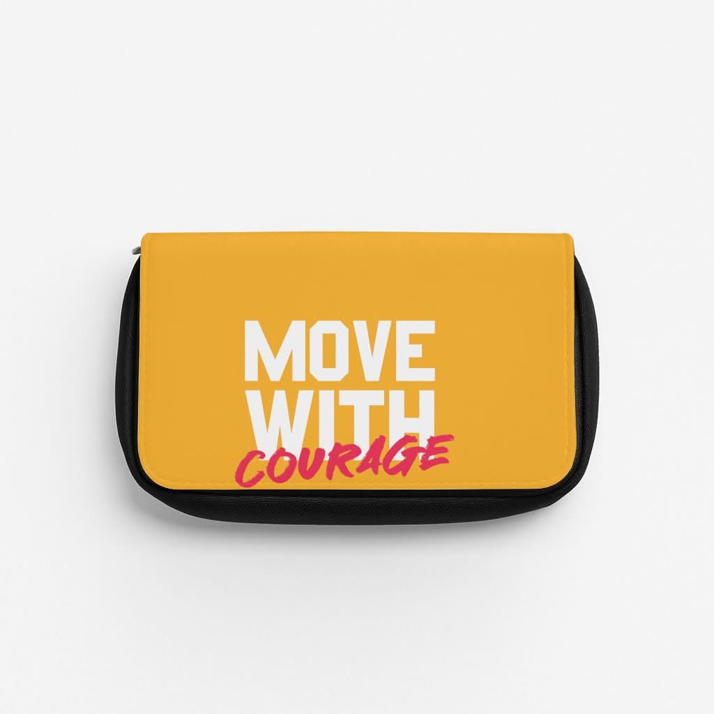 Move With Courage Pencil Case