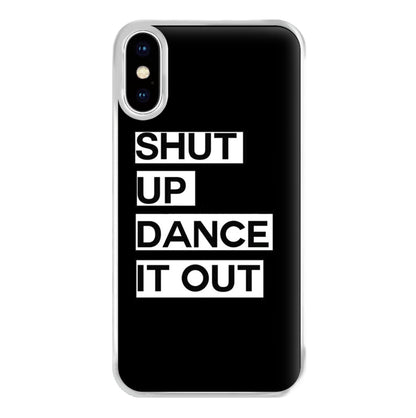 Shut Up Dance It Out - Grey's Phone Case