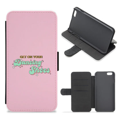 Get On Your Dancing Shoes Flip / Wallet Phone Case