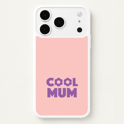 Cool Mum iPhone 17 Pro Case