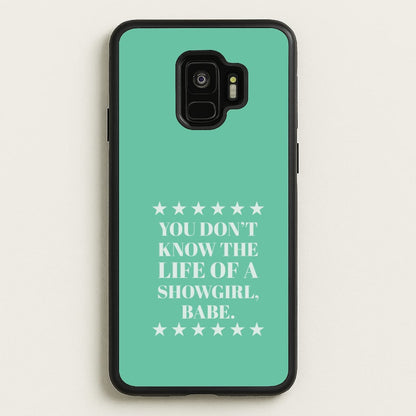 You Don't Know Babe  Galaxy S9 Case