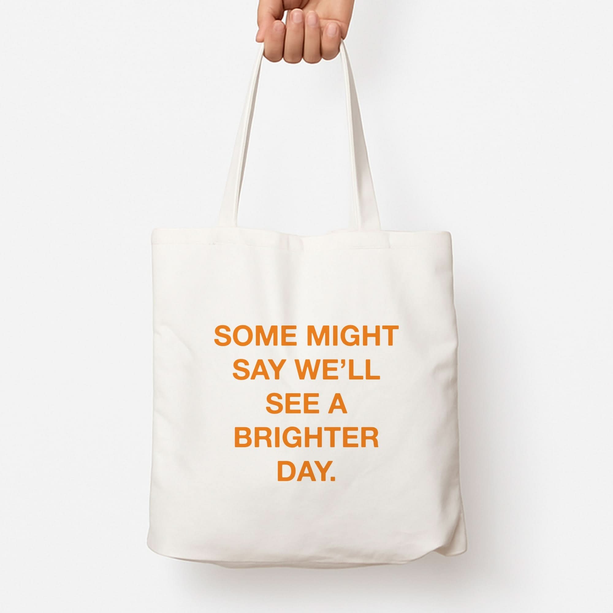 A Brighter Day Tote Bag