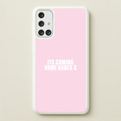 It's Coming Home Babes Galaxy A71 Case