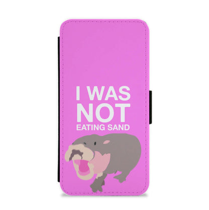 I Was Not Eating Sand Flip / Wallet Phone Case