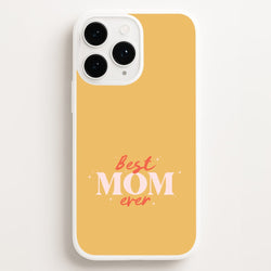 Best Mom Ever iPhone 16 Pro Case