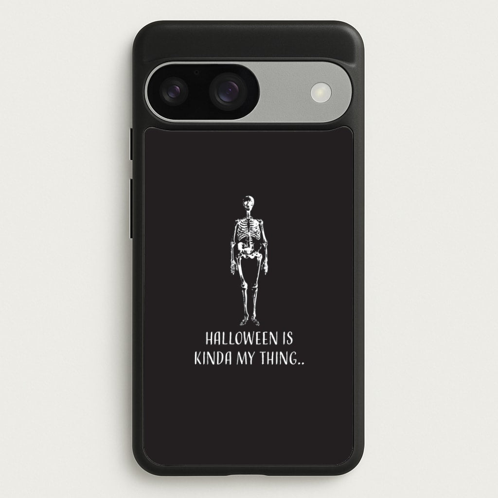 Halloween Is Kinda My Thing.. Google Pixel 9 / 9 Pro Case