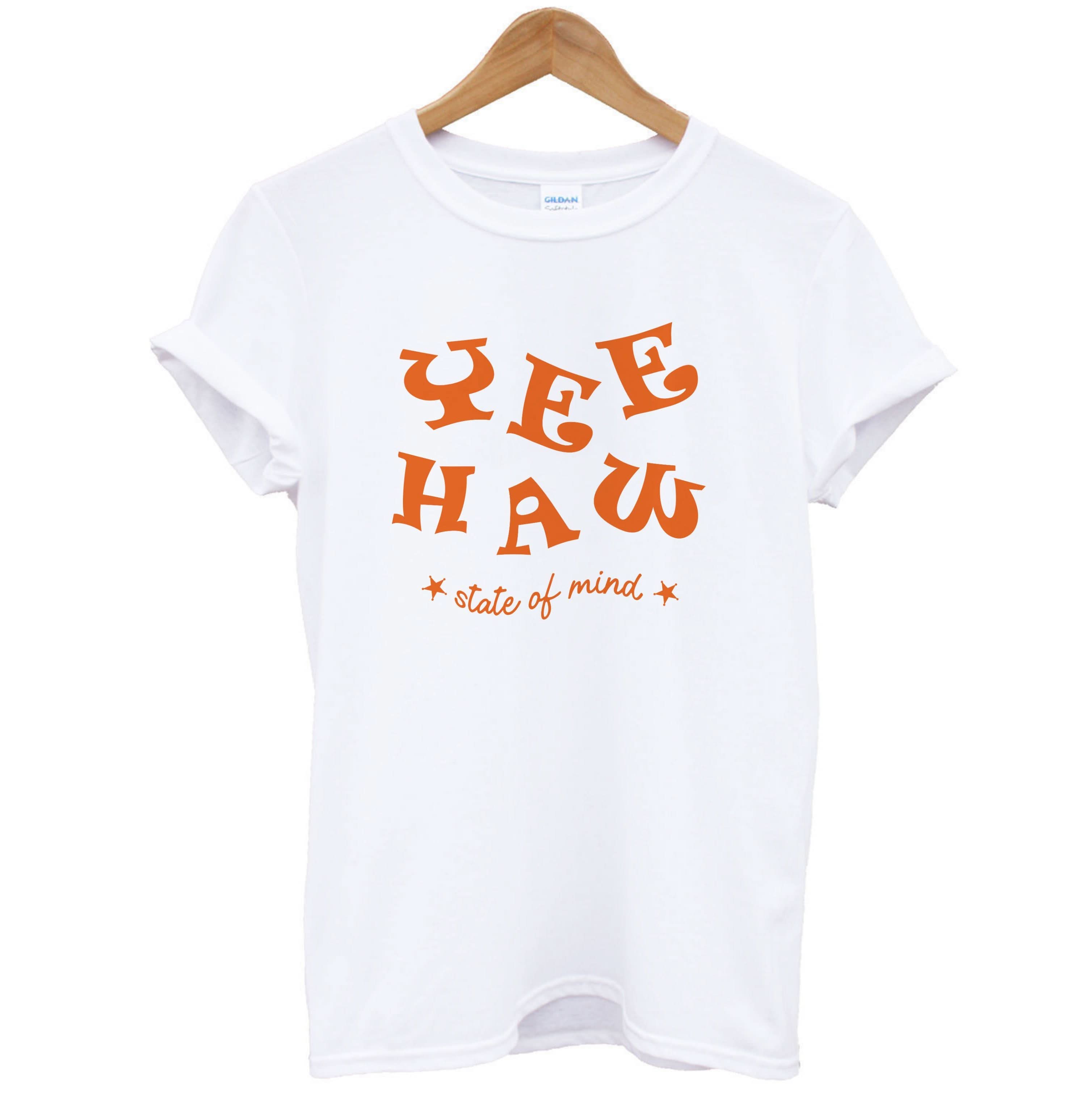 Yee-Haw State Of Mind T-Shirt