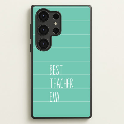 Best Teacher Eva Galaxy S25 Ultra Case