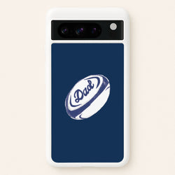 Dad Rugby Ball Google Pixel 8 Pro Case