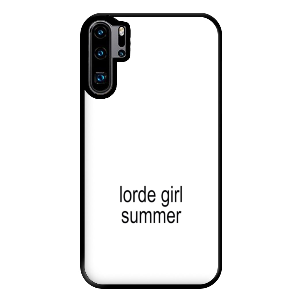 Lorde Girl Summer Huawei P30 Pro Case