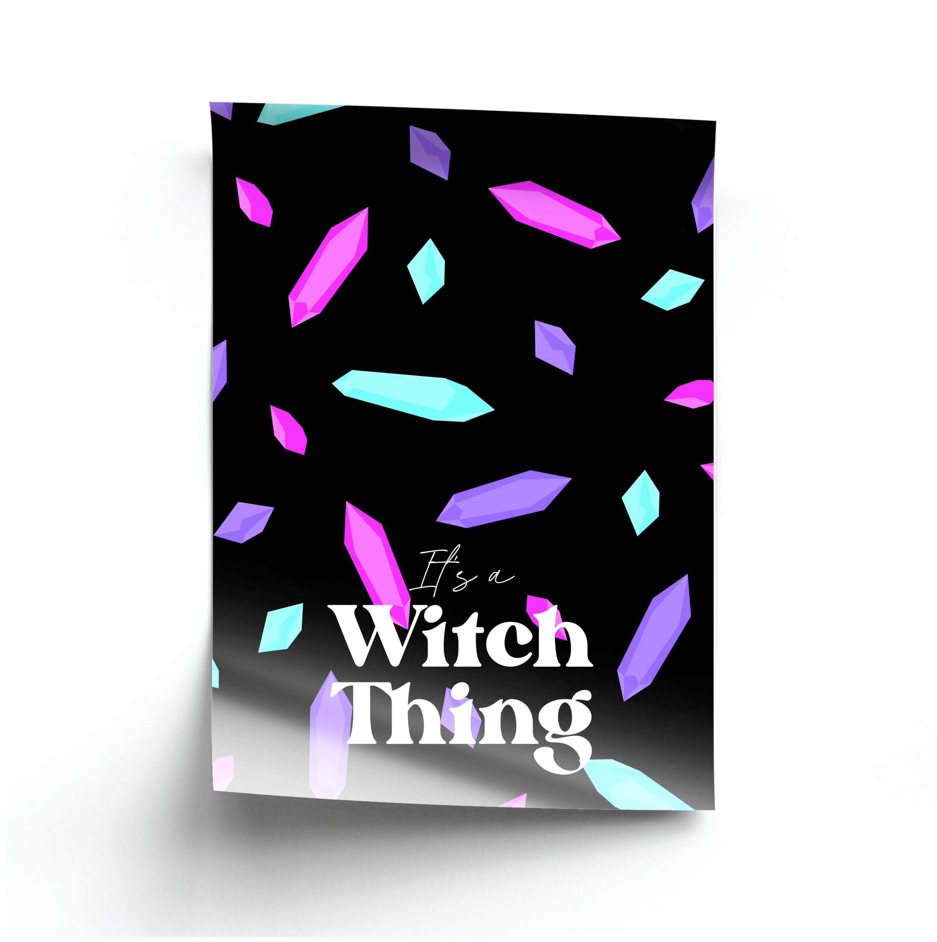 It's A Witch Thing Pattern Poster