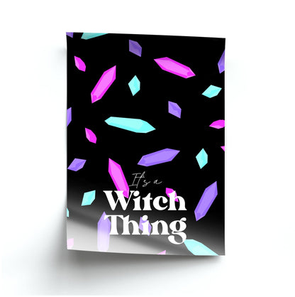 It's A Witch Thing Pattern Poster