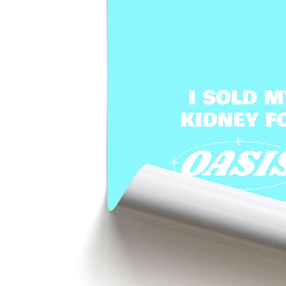 I Sold My Kidney For Tickets Poster